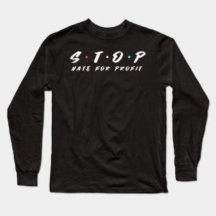 Stop Hate For Profit Long Sleeve T-Shirt